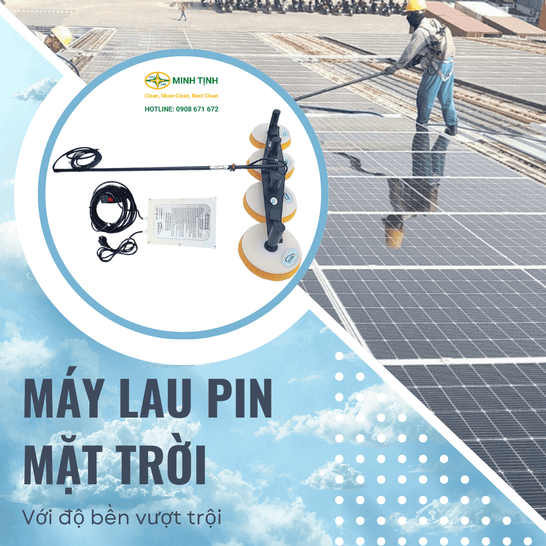 Máy lau pin mặt trời với độ bền vượt trội