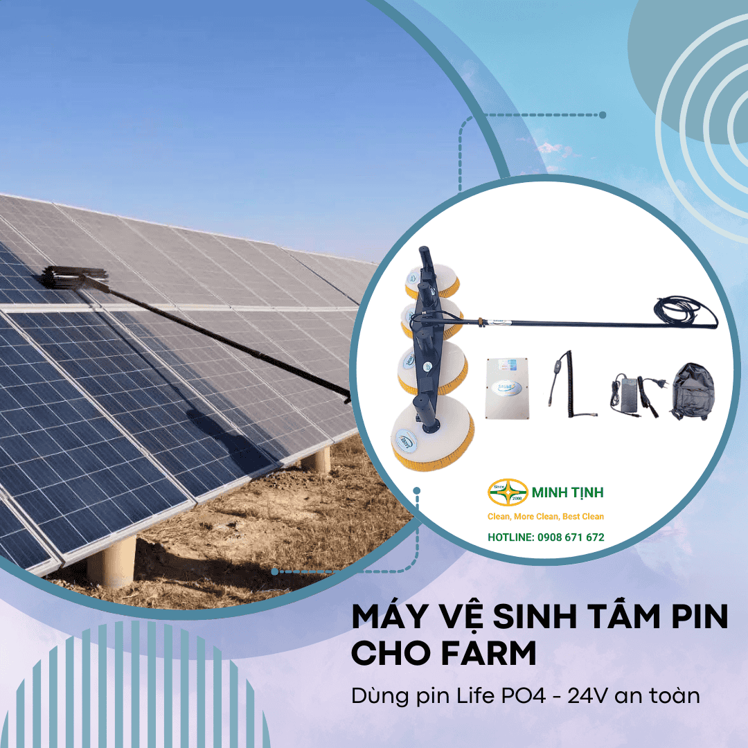 Máy rửa tấm pin mặt trời chổi tròn và chổi trục khác nhau thế nào? Nên chọn máy nào để vệ sinh hệ thống pin của bạn? Máy vệ sinh tấm pin cho farm dùng pin Life PO4 - 24V